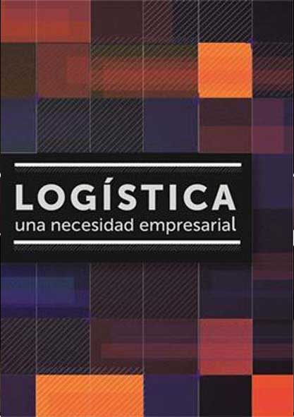 Logística: una necesidad empresarial. Multimedia